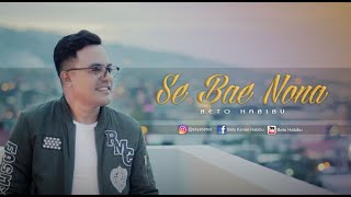 Beto Idol - Se Bae Nona (Official Music Video) | Lagu Ambon Terbaru 2020 chords