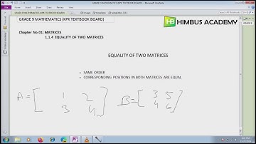 equality of two matrices (kpk 9th mathematics textbook)