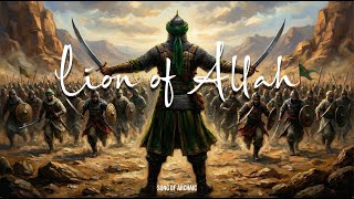 lion Of Allah  Hamza ra  Powerful Islamic War Chant battle Of Uhud