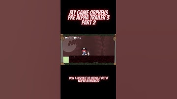 ORPHEUS Pre-Alpha Gameplay Trailer #3 - Part 2