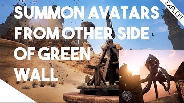 Conan Exiles Summon Avatars From Other Side of Green Wall Exploit!
