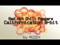 [8-bit] Red Hot Chili Peppers - Californication