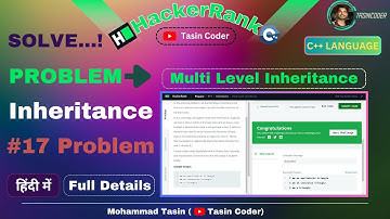 #17 Problem Multi Level Inheritance in C++ | HackerRank problem solving | Tasin Coder #hackerrank