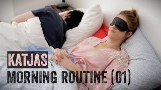 Katjas Morning-Routine Teil 1