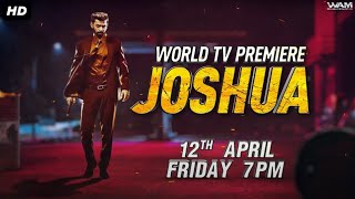 JOSHUA Official Hindi Promo | World Television Premiere | Gautham Vasudev Menon | 12th April | 7PM