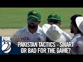 Pakistan's tactics - Smart or bad for cricket? I Khawaja's special ton I Sad Marnus I Fox Cricket