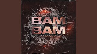 Bam Bam - Casabelo