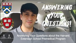 Harvard Extension School Premedical Program | ANSWERING YOUR QUESTIONS!