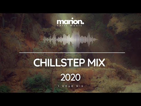 MARION ChillStep | Future Garage Mix 2020 [1 Hour]