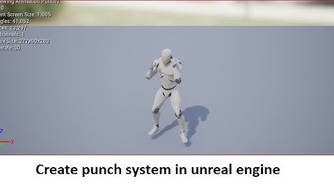 how to make Punching system unreal engine