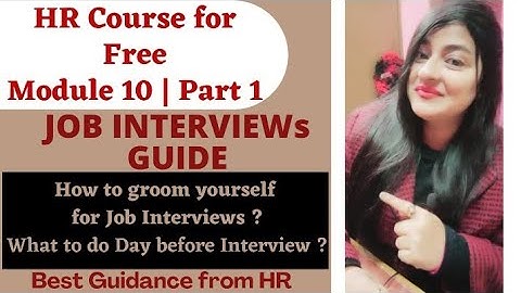 HR Course - Module 10 | Job Interviews Preparation #hr #jobinterview #hrcourse #readytogetupdate