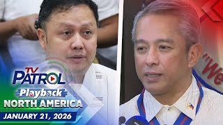 TV Patrol Playback North America | January 21, 2026