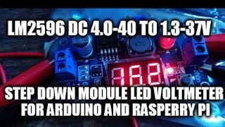 Voltmeter LM2596 DC 4.0-40 to 1.3-37V Adjustable Step-Down Buck Power Module