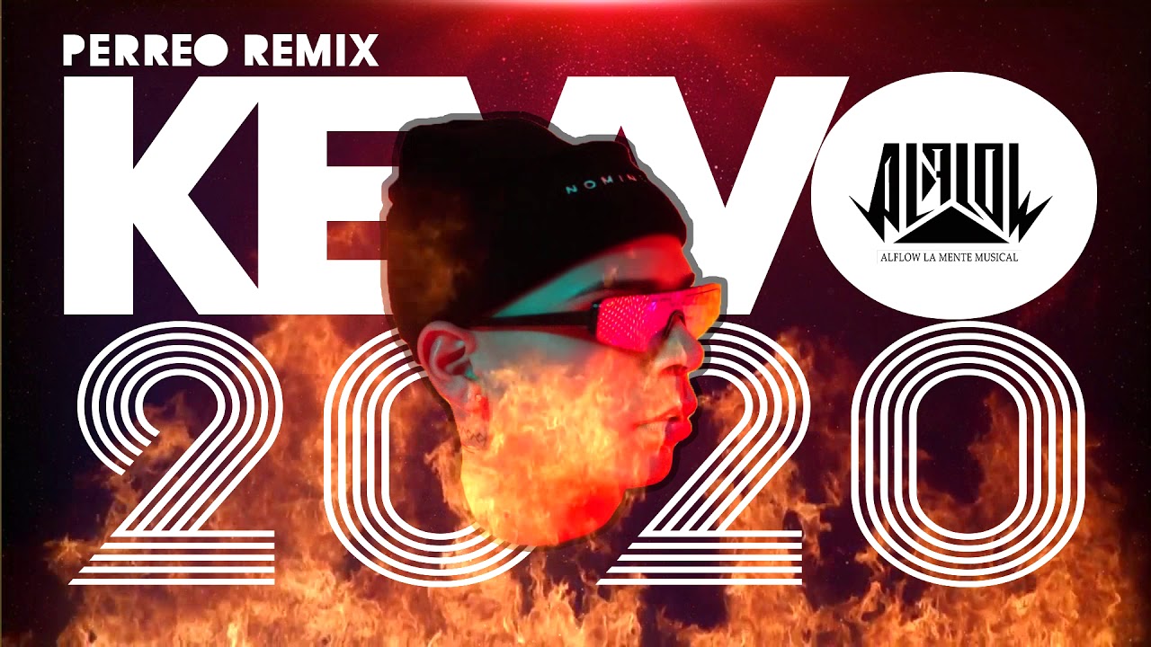 Kevvo 2020 Una Vision Quintana Ft Dj Alflow Official Remix Perreo