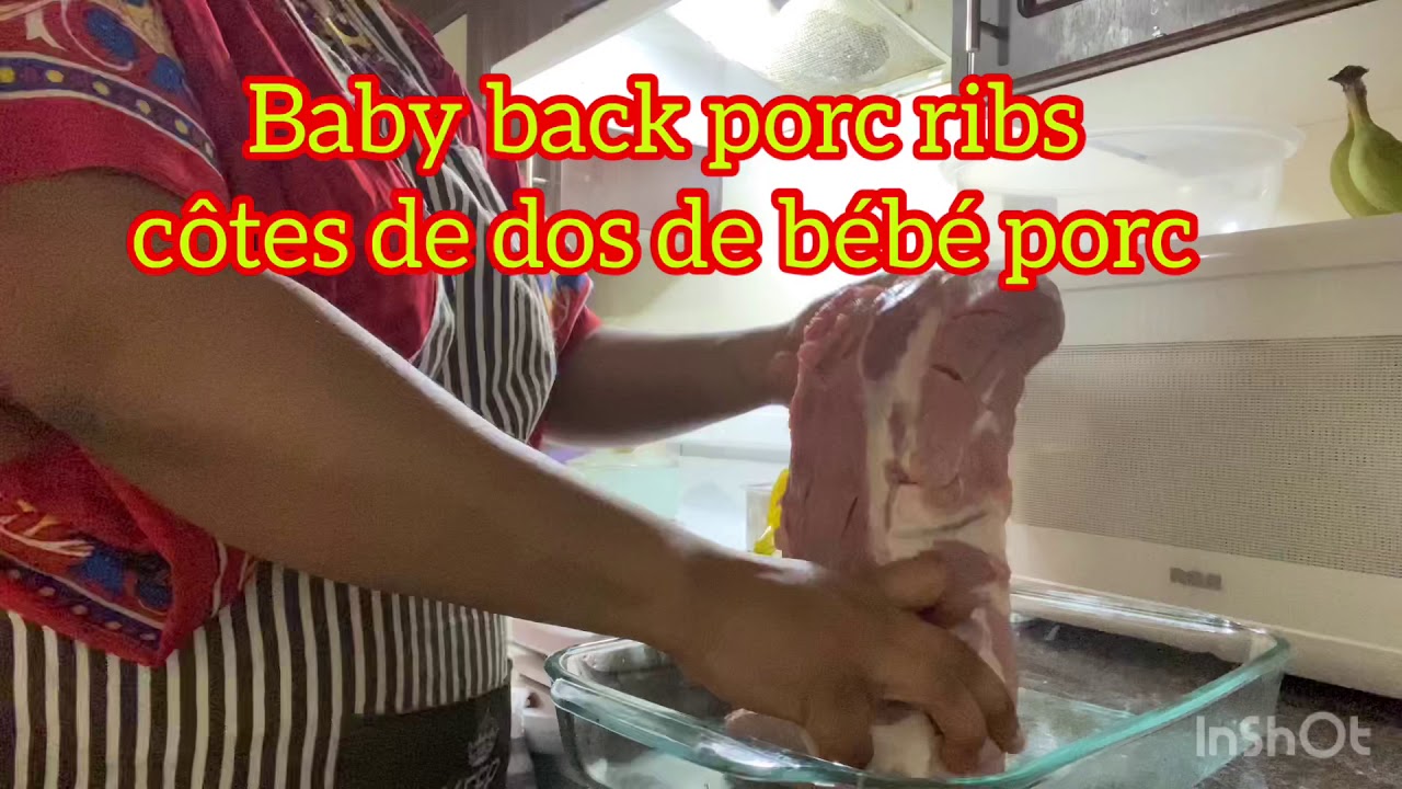 Baby Back Porc Ribs Cotes De Porc De Dos De Bebe Youtube