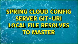 Spring cloud config server git-uri local file resolves to master