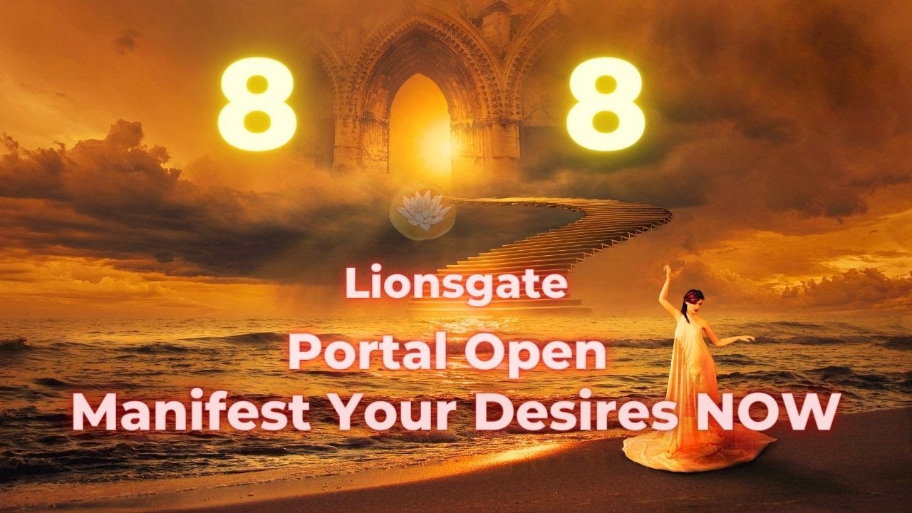 🔴 88 Lionsgate Portal Open NOW 888 Hz Manifestation Frequency Music