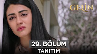 Gelin 29. Bölüm Fragmanı | 8 Haziran Cumartesi @Gelindizisi @Kanal7