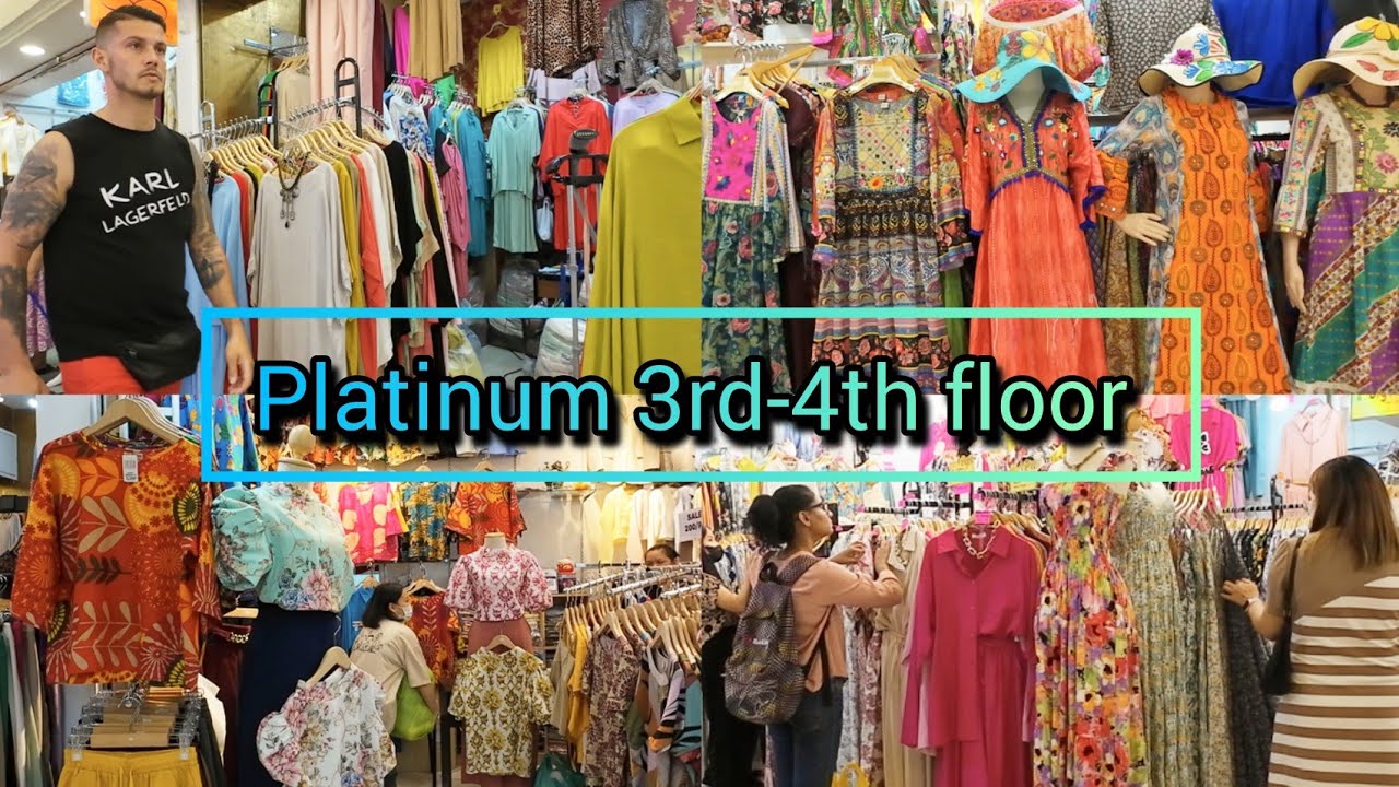Platinum Fashion Mall 2024, 3rd-4th floor Bangkok Thailand Update​  แพลตตินั่ม ล่าสุด 09/03/24