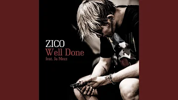 Well Done (Feat. Ja Mezz)