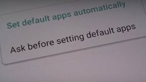 Samsung Galaxy S9 / S9+: Set Phone to Ask Before Setting Default Apps