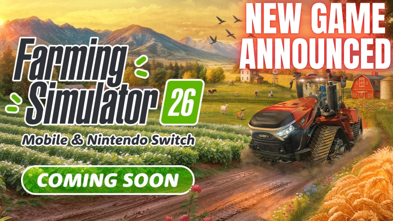 Farming Simulator 26 mobile and Switch announcement