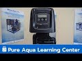 Fleck 5812 Control Valve - Pure Aqua Learning Center