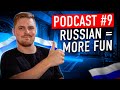 How to make learning Russian MORE FUN | Russian Podcast #9