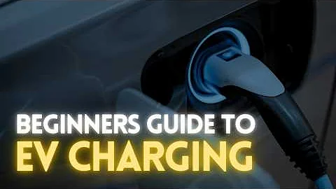 Beginners Guide to EV Charging | NEED to Know!