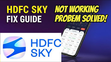 HDFC Sky App Not Working? Fix It Fast!