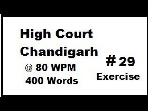 80 wpm | 400 word | legal Matter | Exercise #29 | Court Steno | High Court Chandigarh | Dictation