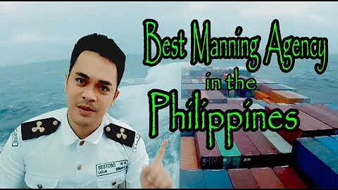 Best Manning Agency In The Philippines 2022
