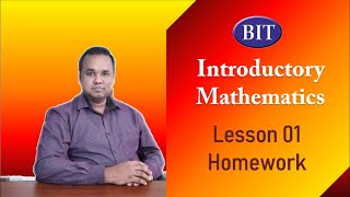 BIT Semester 1 - Intro. Maths. Lesson 1 (Homework)