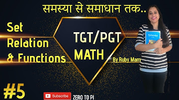 SET RELATION & FUNCTIONS | KVS | NVS | DSSSB | EMRS | PGT | TGT MATH