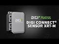 Introducing digi connect sensor xrtm with digi axess for remote equipment monitoring