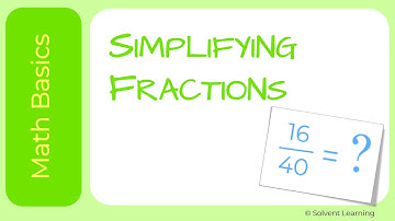 Simplifying Fractions Using the Greatest Common Factor (GCF)