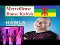 HAWLA Danse Kabyle 2017