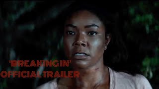 Breaking In | 2018 | Official Trailer (HD)