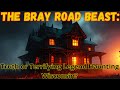 The Bray Road Beast: Truth or Terrifying Legend Haunting Wisconsin ?
