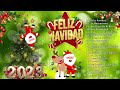 Música Navideña de Diciembre 2023 ⭐ Hermosa música de navidad en Español 2023 ⭐ Feliz Navidad 2023