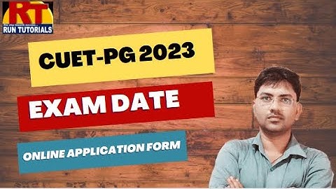 CUET-PG 2023/EXAM DATE/ONLINE APPLICATION FORM RELEASE/#pgqp26 /RUN TUTORIALS VARANASI