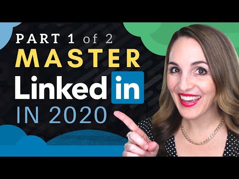 Wie Best Use LinkedIn - A BETTER LinkedIn Profil 2020 (Teil 1)
