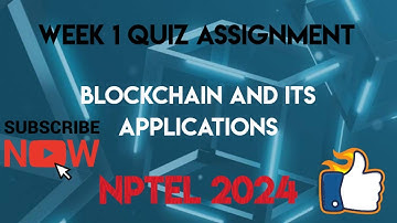 Blockchain and its Applications Week 1 NPTEL 2024 | SWAYAM | NPTEL 2024
