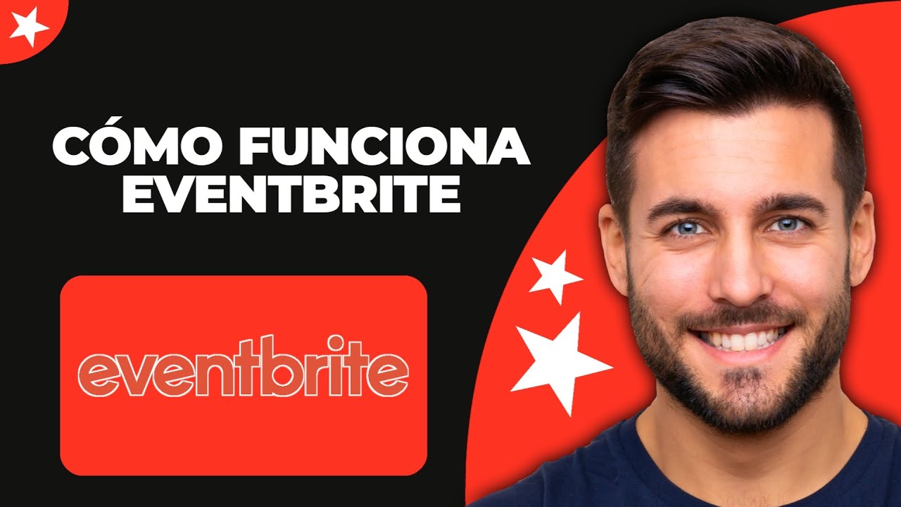 Cómo Funciona Eventbrite | Eventbrite Explicado - YouTube