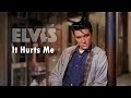 ELVIS PRESLEY - It Hurts Me  (New Edit) 4K