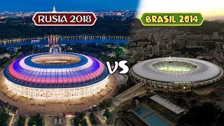Stadiums of Brazil 2014 VS Russia 2018