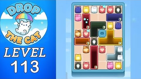 Drop The Cat Level 113 Walkthrough