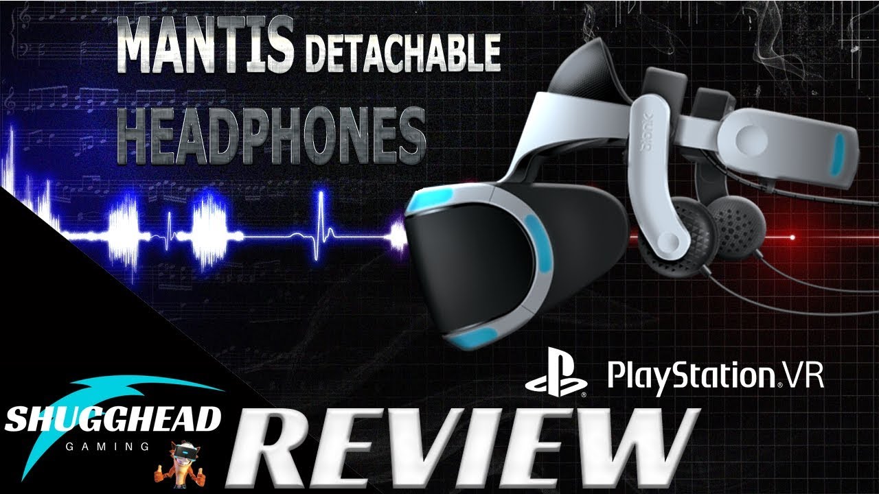 Mantis Detachable PSVR Headphones Review YouTube
