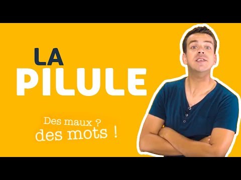 Vidéo: À quoi sert une pilule ?