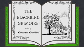 The Blackbird Grimoire